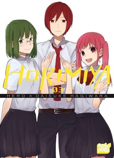 Horimiya. Vol. 3 | Hero, Daisuke Hagiwara, Gaëlle Ruel