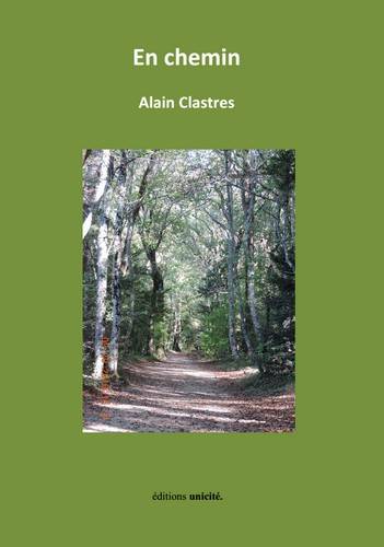 En chemin | Alain Clastres