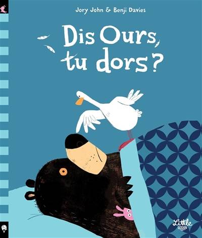 Dis Ours, tu dors ? | Jory John, Benji Davies, Mathilde Colo