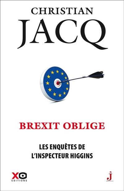 Les enquêtes de l'inspecteur Higgins. Vol. 26. Brexit oblige | Christian Jacq