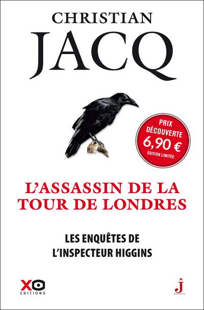 Les enquêtes de l'inspecteur Higgins. Vol. 2. L'assassin de la Tour de Londres | Christian Jacq