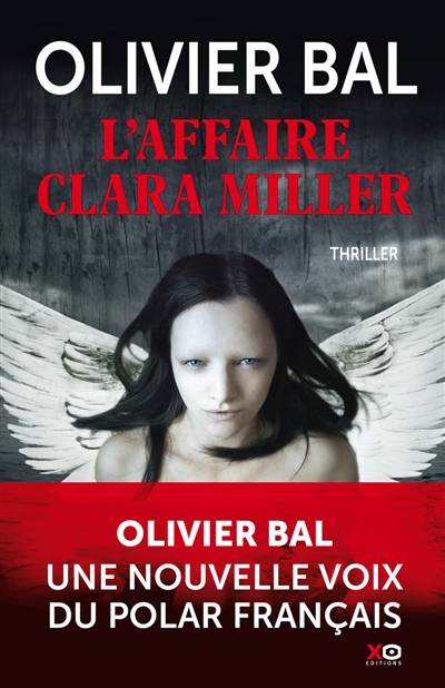 L'affaire Clara Miller | Olivier Bal