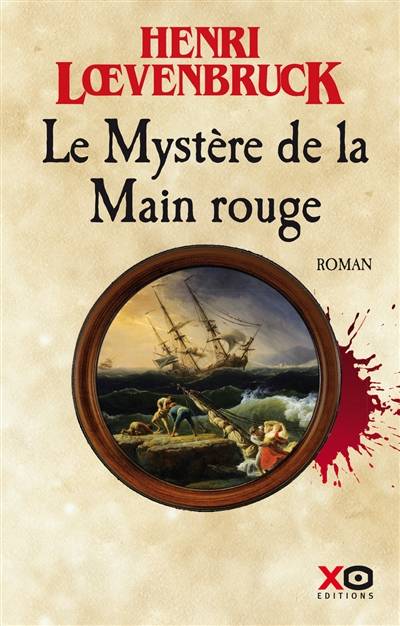 Le mystère de la Main rouge | Henri Loevenbruck