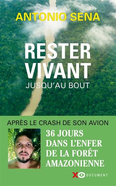 Rester vivant jusqu'au bout | Antonio Sena, Michel Leclercq