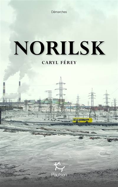 Norilsk | Caryl Férey