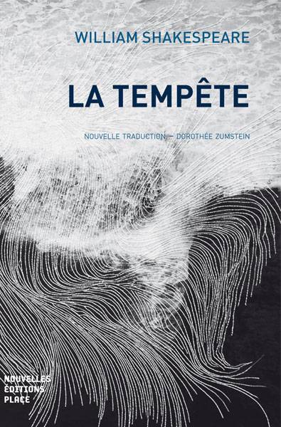 La tempête | William Shakespeare, Dorothee Zumstein