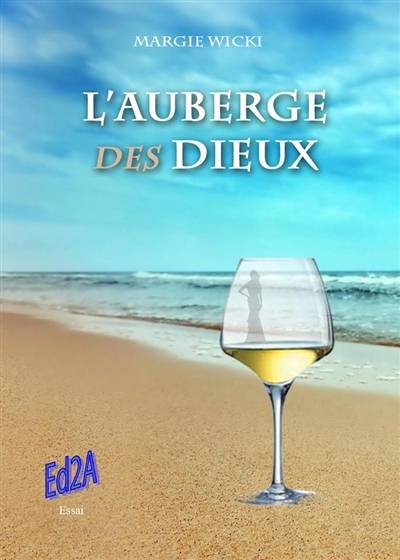 L'auberge des dieux | Margie Wicki