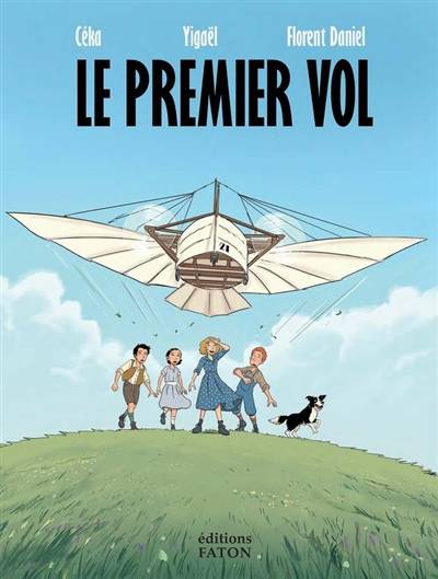 Le premier vol | Ceka, Yigael, Florent Daniel