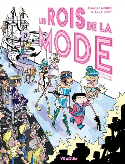 Les rois de la mode | Camille Monge, Stella Lory, Pierre Christin