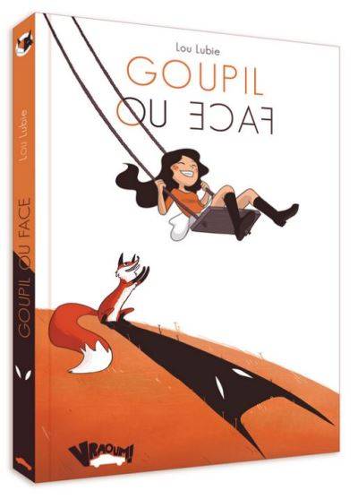 Goupil ou face | Lou Lubie, Isabelle Leygnac-Solignac