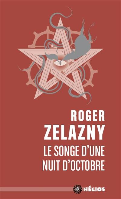 Le songe d'une nuit d'octobre | Roger Zelazny, Timothée Rey, Ange Desmarais