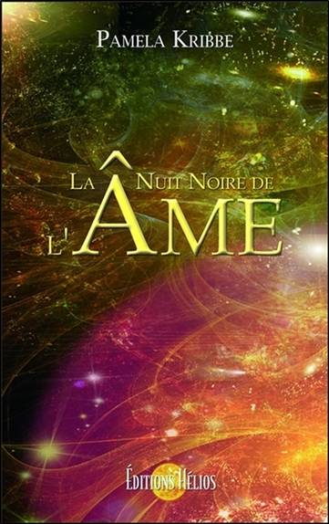 La nuit noire de l'âme | Pamela Kribbe, Kathleen Bentley