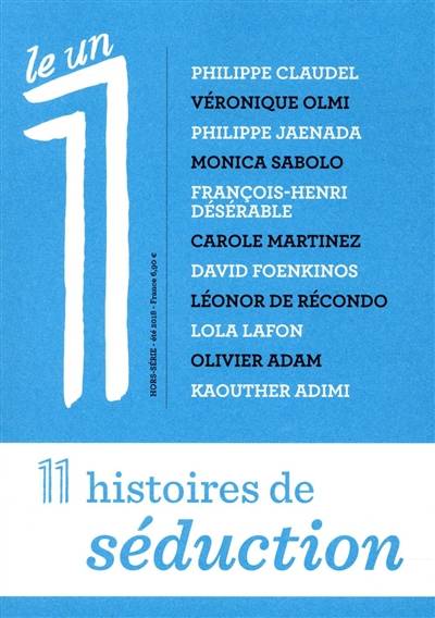 Le 1 nouvelles, n° 2018. 11 histoires de séduction | Julien Bisson, Julie Guillem