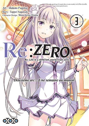 Re:Zero : Re:Life in a different world from zero : deuxième arc, une semaine au manoir. Vol. 3 | Tappei Nagatsuki, Makoto Fugetsu, Shinichirou Otsuka, Yoan Giraud