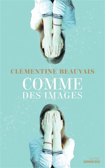 Comme des images | Clementine Beauvais