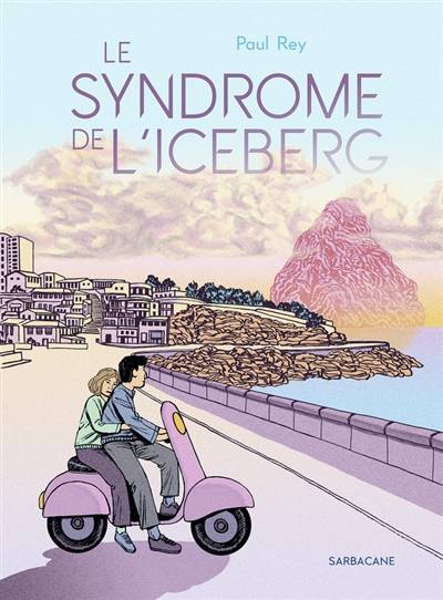 Le syndrome de l'iceberg | Paul Rey