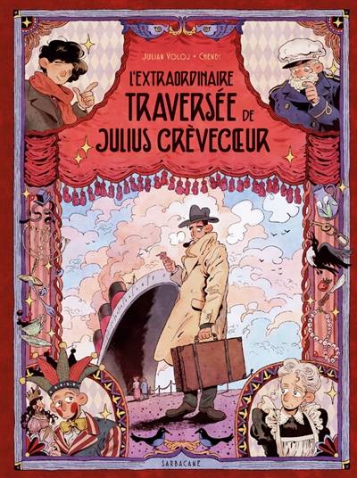 L'extraordinaire traversée de Julius Crèvecoeur | Julian Voloj, Chendi Xu, Marie Lavabre