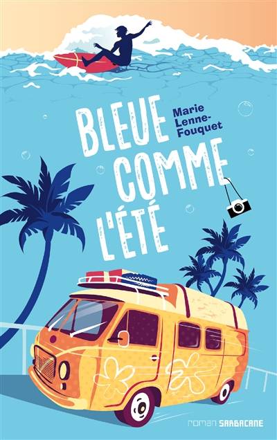 Bleue comme l'été | Marie Fouquet