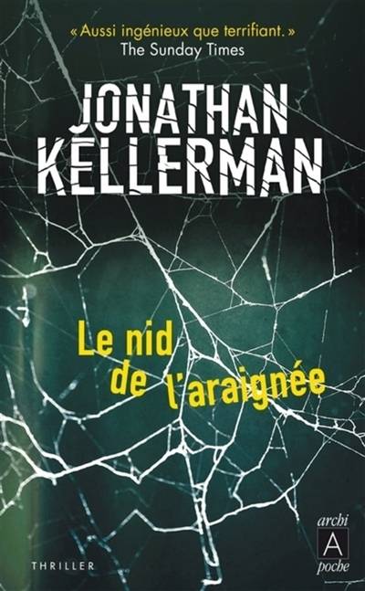 Le nid de l'araignée | Jonathan Kellerman, François Tétreau