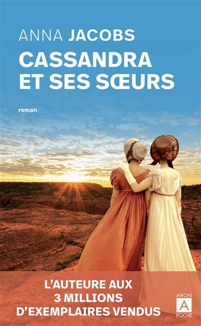 Cassandra et ses soeurs | Anna Jacobs, Sebastian Danchin