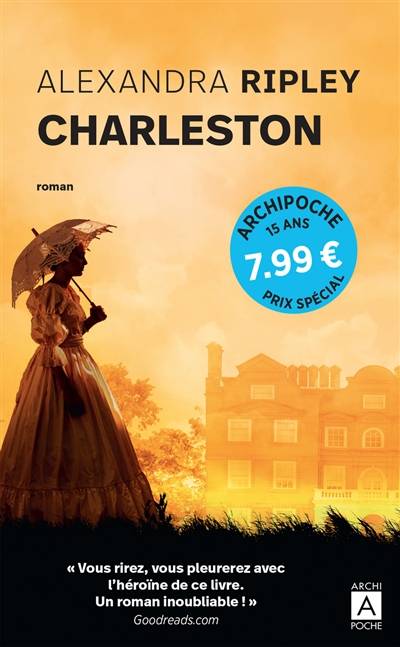 Charleston | Alexandra Ripley, Gérard de Chergé