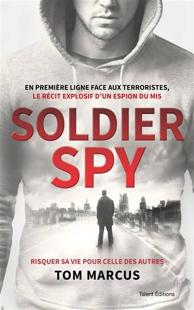 Soldier spy | Tom Marcus, Elvis Roquand