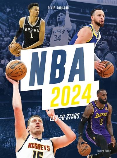 NBA 2024 : les 50 stars | Elvis Roquand