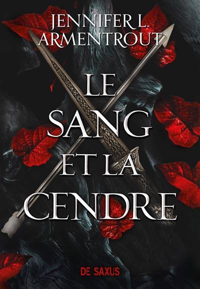 Le sang et la cendre | Jennifer L. Armentrout