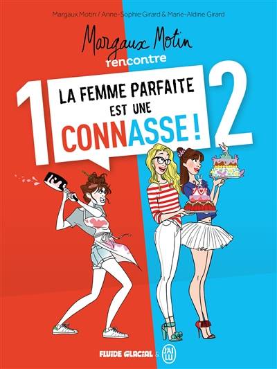 Margaux Motin rencontre La femme parfaite est une connasse ! : écrin tomes 1 et 2 | Anne-Sophie Girard, Marie-Aldine Girard, Margaux Motin