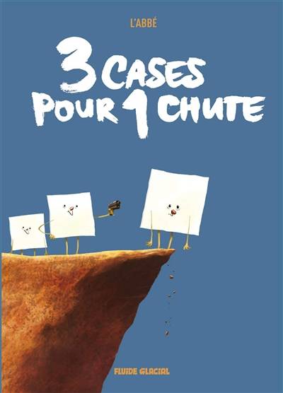 3 cases pour 1 chute | L'abbé