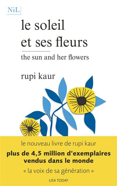 Le soleil et ses fleurs. The sun and her flowers | Rupi Kaur, Sabine Rolland