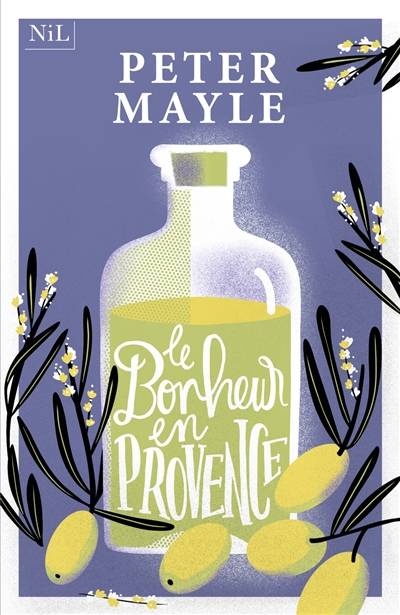 Le bonheur en Provence | Peter Mayle, Jean Rosenthal