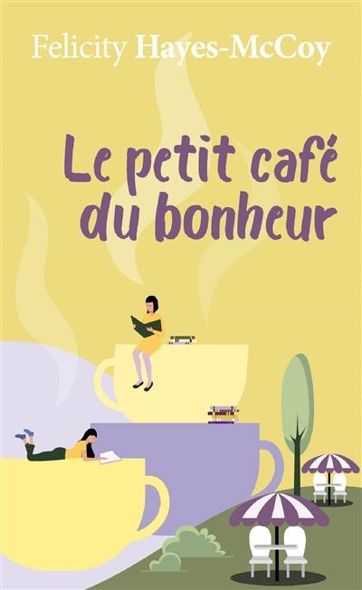 Le petit café du bonheur | Felicity Hayes-McCoy, Eve Vila