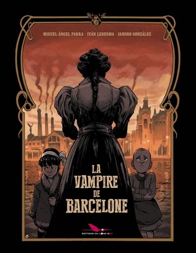 La vampire de Barcelone | Ivan Ledesma, Miguel Angel Parra, Jandro Gonzalez