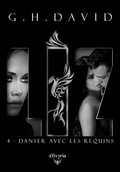 Liz : 4 : Danser avec les requins | G.H. David