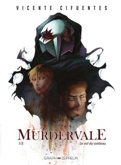 Murdervale. Vol. 1. Le vol du corbeau | Vicente Cifuentes, Thierry Albert