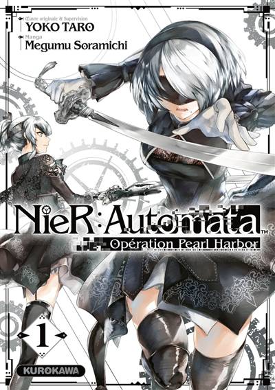 NieR : Automata : opération Pearl Harbor. Vol. 1 | Taro Yoko, Megumu Soramichi, Jasmine Bretcha