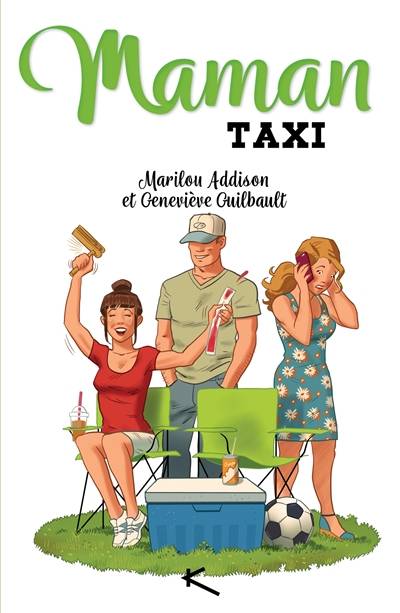 Maman taxi | Marilou Addison, Genevieve Guilbault