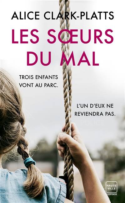 Les soeurs du mal | Alice Clark-Platts, Emmanuelle Ghez