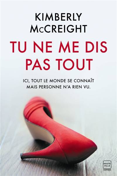 Tu ne me dis pas tout | Kimberly McCreight, Elodie Coello