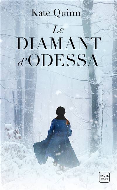 Le diamant d'Odessa | Kate Quinn, Agnes Jaubert