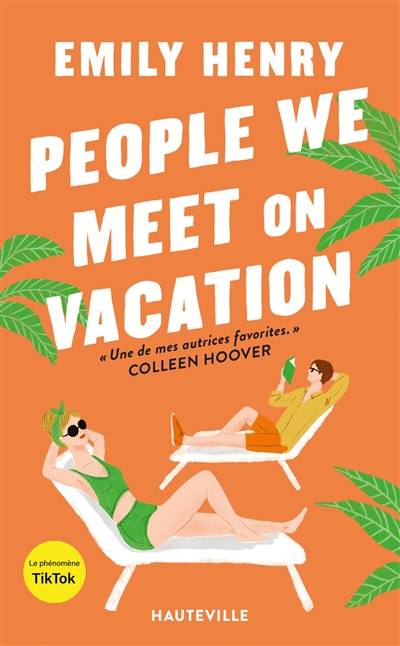 People we meet on vacation | Emily Henry, Elodie Coello