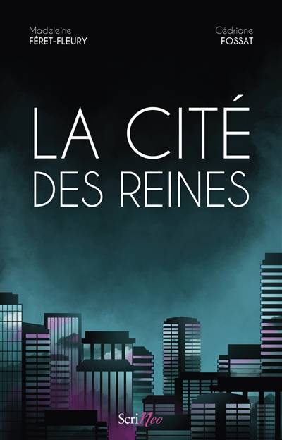 La cité des reines | Madeleine Feret-Fleury, Cedriane Fossat