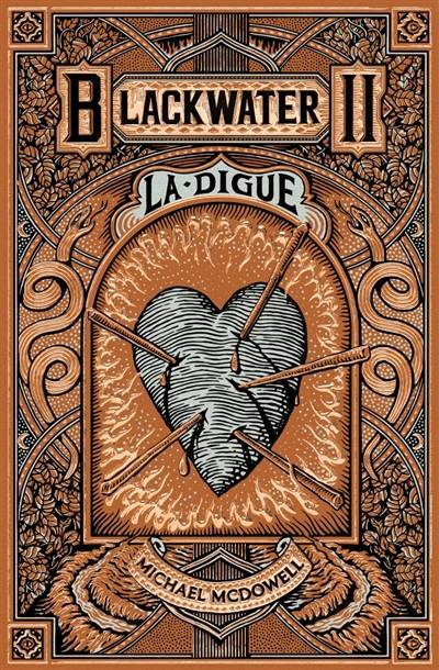 Blackwater : l'épique saga de la famille Caskey. Vol. 2. La digue | Michael McDowell, Yoko Lacour, Hélène Charrier