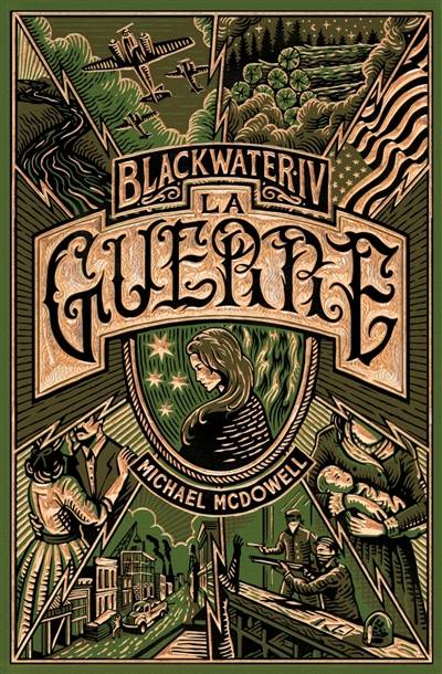 Blackwater : l'épique saga de la famille Caskey. Vol. 4. La guerre | Michael McDowell