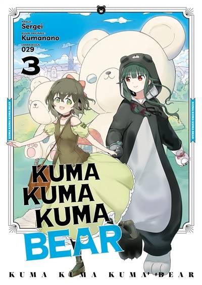 Kuma Kuma Kuma bear. Vol. 3 | Kumanano, Sergei, Zerotwentynine