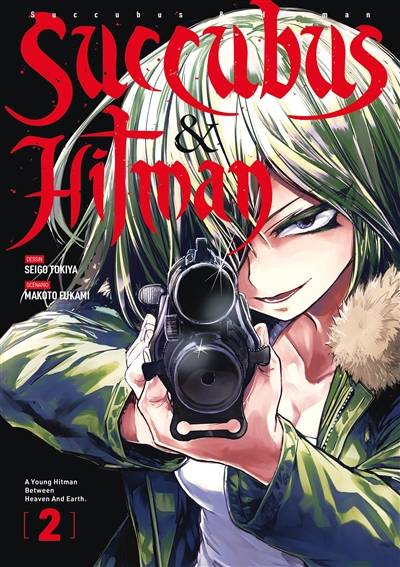 Succubus & Hitman. Vol. 2 | Makoto Fukami, Seigo Tokiya