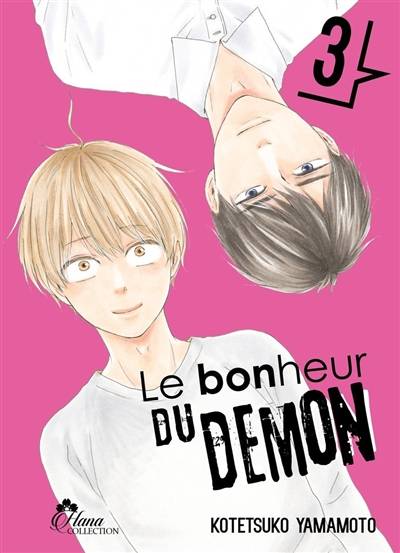 Le bonheur du démon. Vol. 3 | Kotetsuko Yamamoto, Laurie Asin