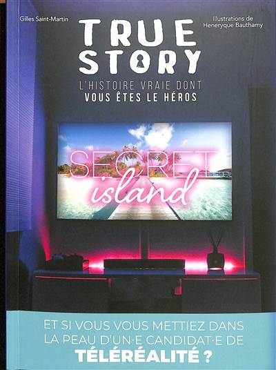 Secret island | Gilles Saint-Martin, Heneryque Bauthamy