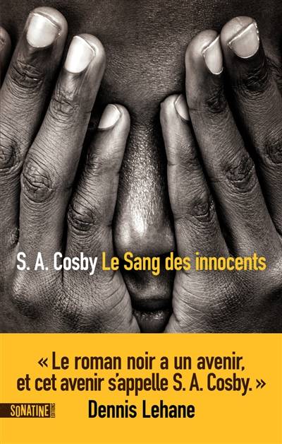 Le sang des innocents | S.A. Cosby, David Joy, Pierre Szczeciner